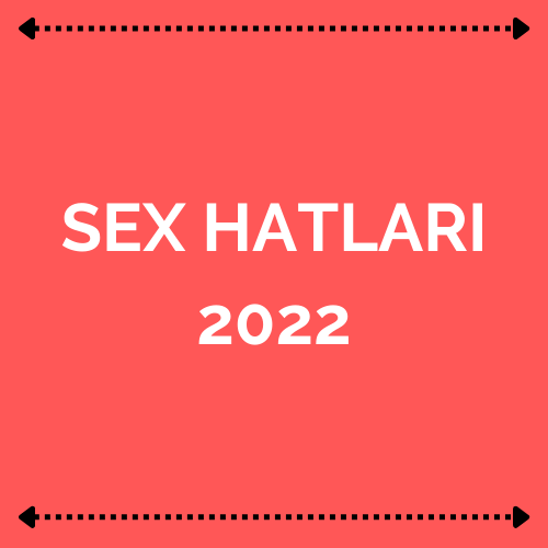 sex hatlari